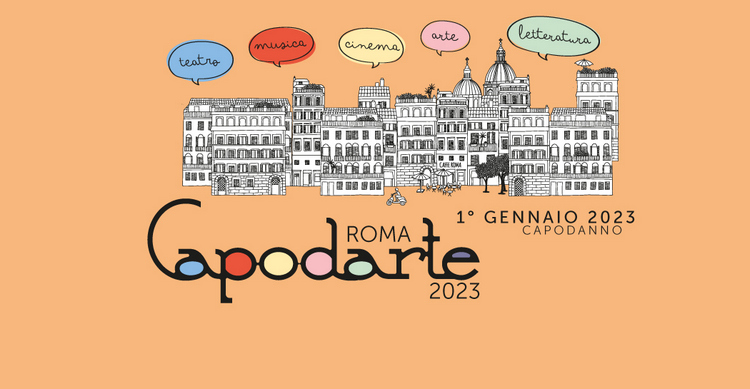 Roma Capodarte 2023 – Il 1° gennaio oltre 70 eventi a ingresso gratuito in tutta la città