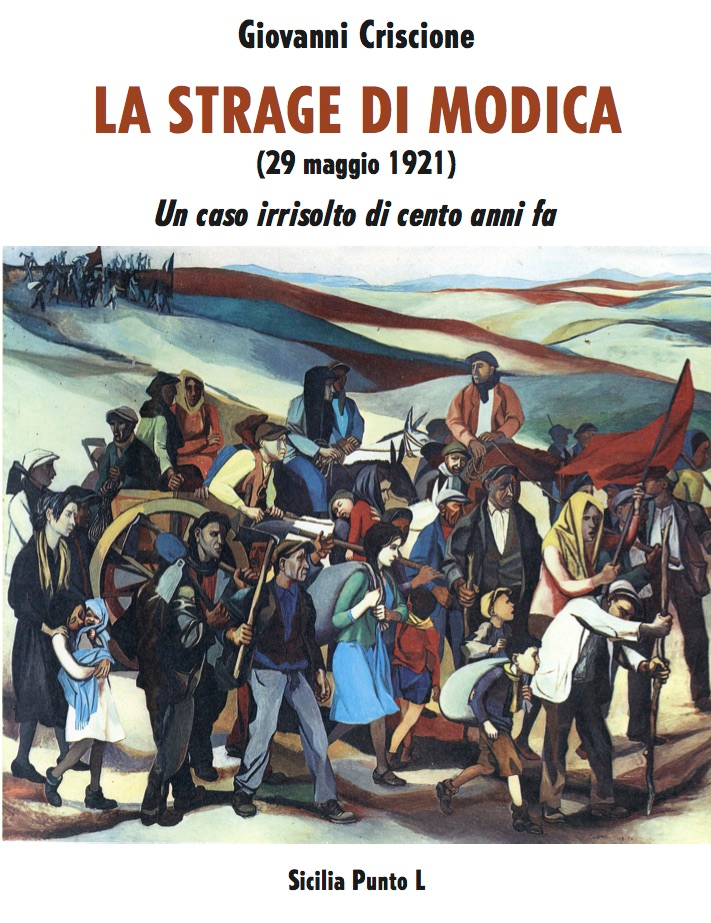 Il libro “La strage di Modica (29 maggio 1921)” di Giovanni Criscione premiato al concorso letterario internazionale “Il vento dei calanchi”